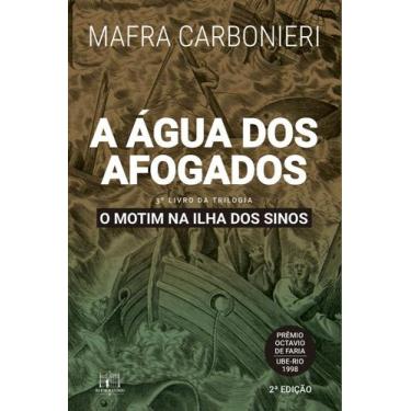 Imagem de A Água Dos Afogados Sortido - EDITORA REFORMATORIO, Sortido