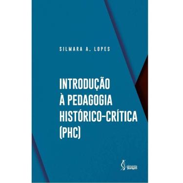 Imagem de Introdução à pedagogia histórico-crítica (PHC)
