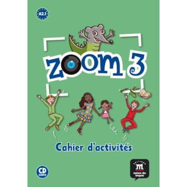 Imagem de Zoom 3 - Cahier D`Activites A2.1 + Cd