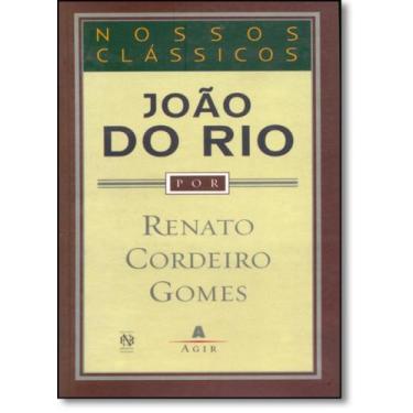 Imagem de João do Rio - Coleção Nossos Clássicos - AGIR - GRUPO EDIOURO, 3