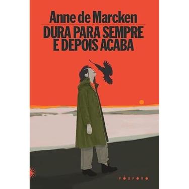 Imagem de Dura para sempre e depois acaba