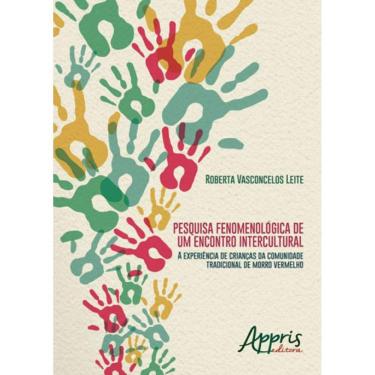 Imagem de Pesquisa Fenomenologica De Um Encontro Intercultural