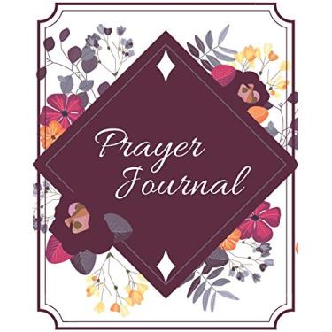 Imagem de Prayer Journal-Daily Inspirational Beginners Guided Notebook-Record Your Prayer Requests 8"x10" 110 Pages Book 4: Bible Study Personal Notebook- Self ... & Simple Guide to Give Thanks to The Lord
