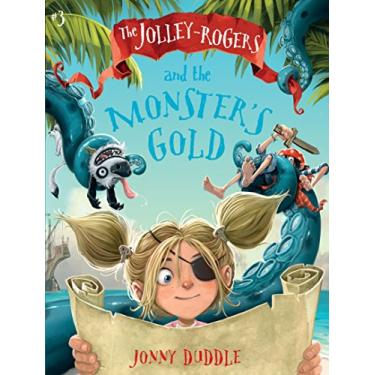 Imagem de The Jolley-Rogers and the Monster's Gold (English Edition)
