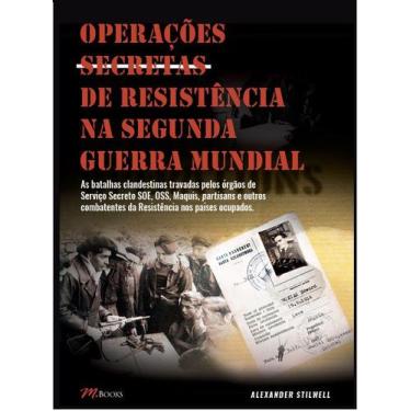 Imagem de Livro - Operações secretas de resistência na segunda guerra mundial
