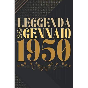 Imagem de Leggenda da gennaio 1950: quaderno a righe, regalo Compleanno 71 anni, regalo Per Uomini, Donne E Amici, Regalo di compleanno per una persona nata in gennaio