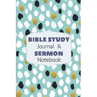 Imagem de Bible Study Journal & Sermon Notebook: Worship Journal To Write And Reflect On God’s Word, Lovely Christian Gift, 6x9 Inches, 130 Pages, Blue Drawn Dots Cover