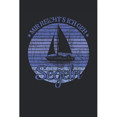 Imagem de Segelboot Segelschiff Kapitän Mir Reichts Ich Geh Segeln Bootsbesitzer: NOTIZBUCH - Lustiges Line Art Segelboot Seefahrer Design, Retro Geschenkidee - ... Notiz, Buch, Sketch, Planer, Geburtstag