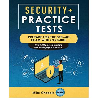 Imagem de Security+ Practice Tests (SY0-601): Prepare for the SY0-601 Exam with CertMike