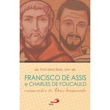 Imagem de Francisco de Assis e Charles de Foucauld - PAULUS EDITORA, 3