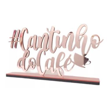 Imagem de Cantinho Do Café Letreiro Decorativo Mesa  23X12,5 Cm - Magicril Base,