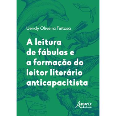 Imagem de A leitura de fábulas e a formação do leitor literário anticapacitista