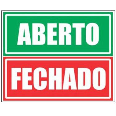 Imagem de 2 Placas Em Poliestileno Autoadesiva 10x30cm Aberto E Fechado 250 Cf Sinalize Placa 10x30 Polie