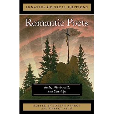 Imagem de The Romantic Poets: Blake, Wordsworth and Coleridge (Ignatius Critical Editions) (English Edition)