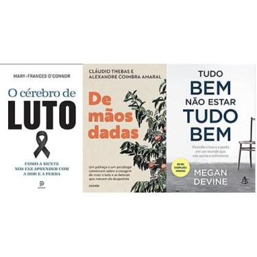 Imagem de Kit 3 Livros O Cérebro Luto + Mãos Dadas + Tudo Bem Não - Principium