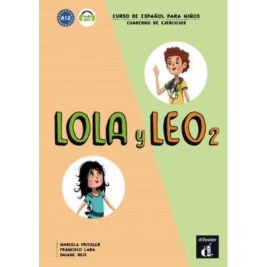 Imagem de Lola Y Leo 2 Cuaderno De Ejercicios A1.2