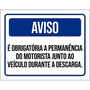 Imagem de Kit 3 Placas Aviso Obrigatória Permanência Motorista 36X46 - Sinalizo