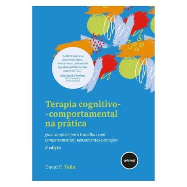 Imagem de Terapia Cognitivo-Comportamental Na Prática - 2.Ed.