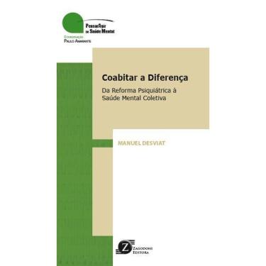 Imagem de Coabitar a Diferença - Da Reforma Psiquiátrica à Saúde Mental Coletiva
