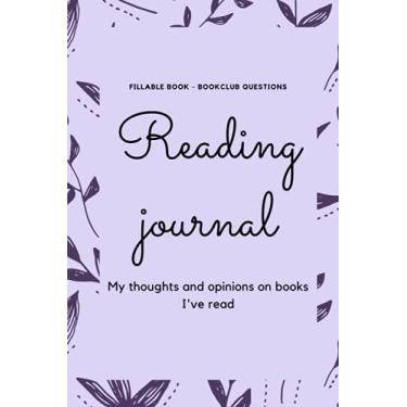Imagem de Reading journal - My thoughts and opinions on books I've read: Fillable book - Bookclub questions for book lovers - Log book for reading tracking - Soft cover with matte finish - Lilac and purple