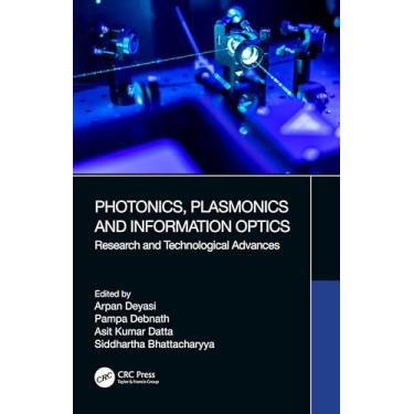 Imagem de Photonics, Plasmonics and Information Optics: Research and Technological Advances