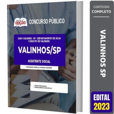 Imagem de Apostila Daev Valinhos Sp - Assistente Social - Apostilas Opção