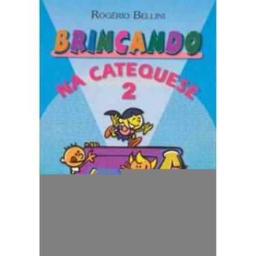 Imagem de Brincando Na Catequese - Vol. 2