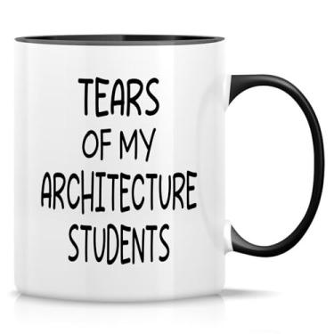 Imagem de Retreez Caneca engraçada para instrutor de arquitetura - Caneca Tears of My Architecture Students - Caneca de café ou chá de cerâmica de 325 ml - Presentes de aniversário, agradecimento - Caneca