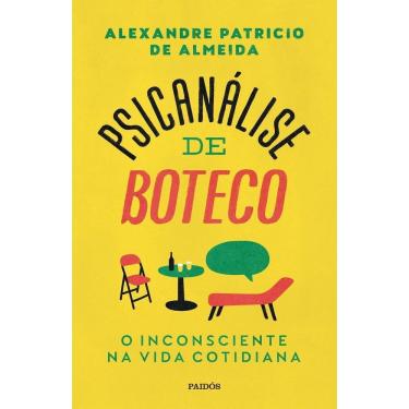 Imagem de Psicanálise de Boteco - O Inconsciente na Vida Cotidiana