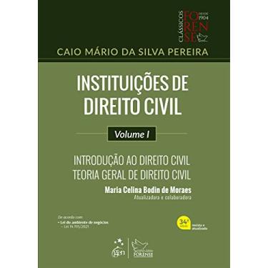 Imagem de Instituições de Direito Civil - Introdução ao Direito Civil - Teoria Geral de Direito Civil - Vol. I: Volume 1