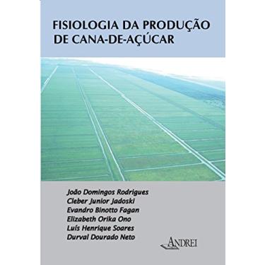 Imagem de Fisiologia da Produção de Cana-de-Açúcar