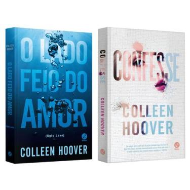 Imagem de O lado feio do amor - Colleen Hoover + Confesse - Colleen Hoover