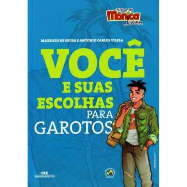 Imagem de Voce e Suas Escolhas Para Garotos