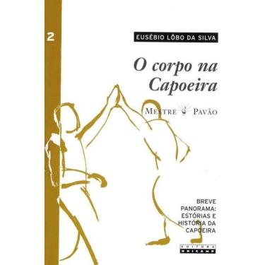 Imagem de O Corpo Na Capoeira - Vol. 2