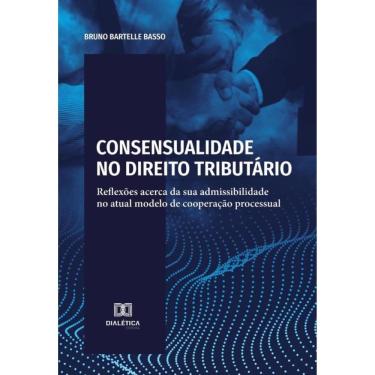 Imagem de Consensualidade no Direito Tributário - Português