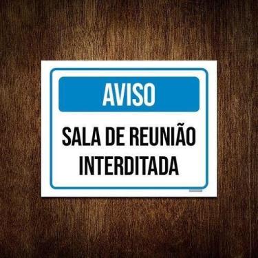 Imagem de Placa Sinalização - Aviso Sala Reunião Interditada 18X23 - Sinalizo