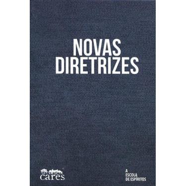 Imagem de Novas Diretrizes - Casa de Helil