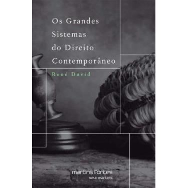 Imagem de Grandes sistemas do direito contemporaneo, os - MARTINS - MARTINS FONT