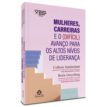 Imagem de Livro - Mulheres, carreiras e o (difícil) avanço para os altos níveis 