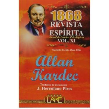 Imagem de Revista Espírita 1868 - Vol. Xi - LAKE EDITORA