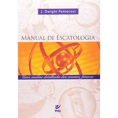Imagem de Manual De Escatologia J.Dwight Pentecost