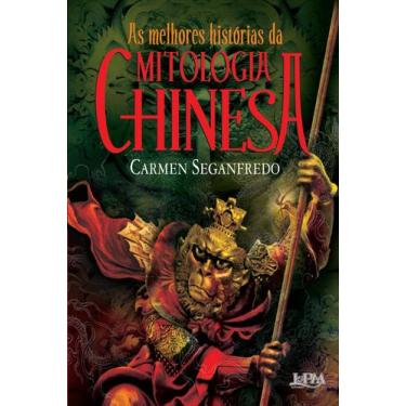 Imagem de Livro - As Melhores Histórias Da Mitologia Chinesa