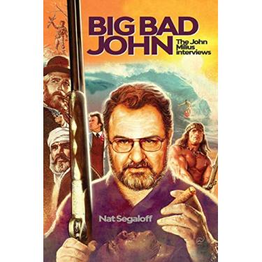 Imagem de Big Bad John: The John Milius Interviews