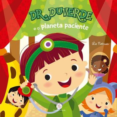 Imagem de Livro - Dr. Duverde e o planeta paciente