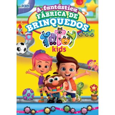 Imagem de Livro - A Fantástica Fábrica de Brinquedos Totoy Kids