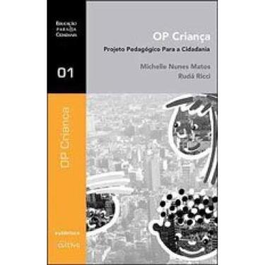 Imagem de Op Criança – Projeto Pedagógico Para A Cidadania
