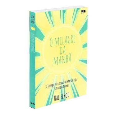 Imagem de O Milagre da Manhã - O segredo para transformar sua vida (antes das 8 