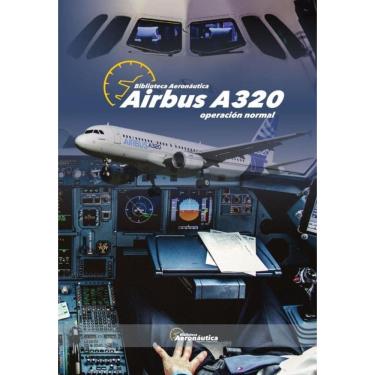 Imagem de Airbus A320. Operación Normal - Espanhol