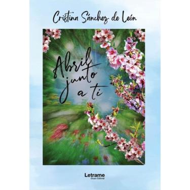 Imagem de Abril junto a ti - Espanhol