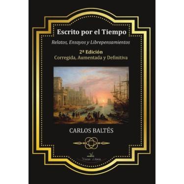 Imagem de Escrito por el Tiempo 2ª Edición Corregida, Aumentada y Definitiva - Espanhol